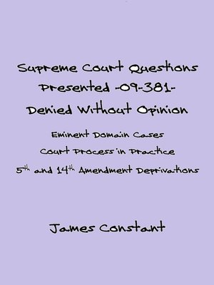 cover image of Supreme Court Questions Presented 09-381– Denied Without Opinion